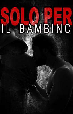 Solo per il bambino