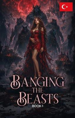 Cover image for Banging the Beasts 1. Kitap: Banging the Beasts