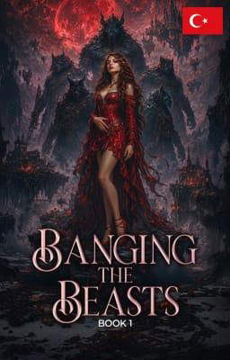 Banging the Beasts 1. Kitap: Banging the Beasts