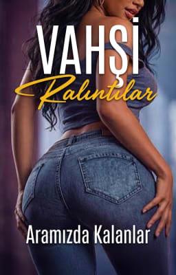 Cover image for Vahşi Kalıntılar: Aramızda Kalanlar