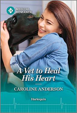 Cover image for A Vet to Heal His Heart