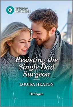 Cover image for Resisting the Single Dad Surgeon