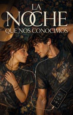 La noche que nos conocimos