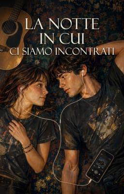 La notte in cui ci siamo incontrati