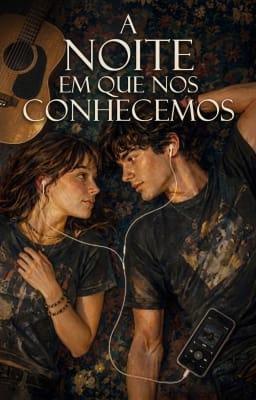 Cover image for A Noite em que nos Conhecemos