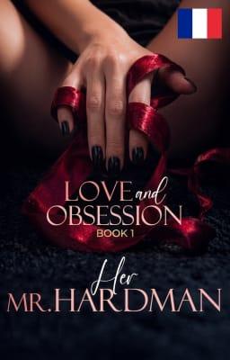 Cover image for Série Amour et Obsession Livre 1 : Son Mr. Hardman
