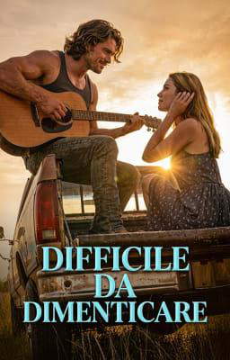 Difficile da dimenticare