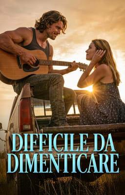 Difficile da dimenticare