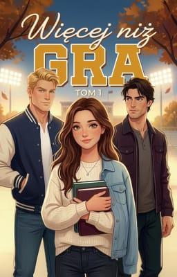 Cover image for Więcej niż gra Tom 1: Więcej niż gra