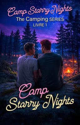 Cover image for The Camping Series Livre 1 : Camp Starry Nights