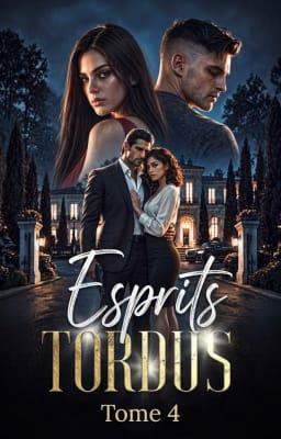 Esprits Tordus Tome 4