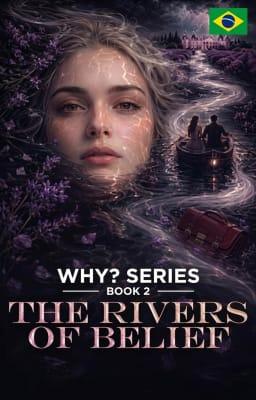 Cover image for Série WHY? Livro 2: Os Rios da Crença