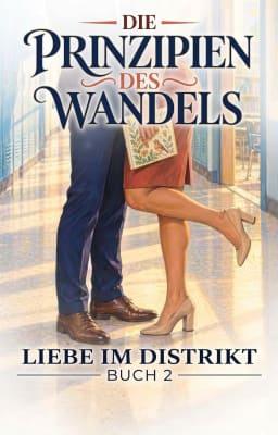 Cover image for Liebe im Distrikt Buch 2: Die Prinzipien des Wandels