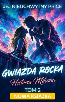 Cover image for Historia miłosna gwiazdy rocka Tom 2: Jej nieuchwytny Price