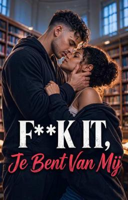 Cover image for F**k It, Je Bent Van Mij