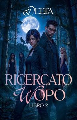 Cover image for Wanted Wolf Libro 2: Delta