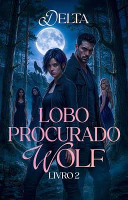 Cover image for Lobo Procurado Livro 2: Delta