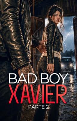 Cover image for Bad Boy Xavier: Parte 2