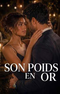 Son poids en or
