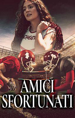 Amici sfortunati