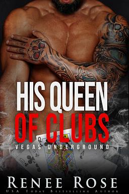 Cover image for Vegas Underground Series Book 6: His Queen of Clubs