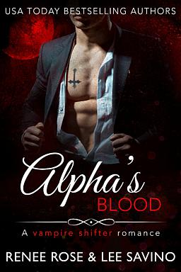 Cover image for Bad Boy Alphas Series Book 12: Alpha's Blood