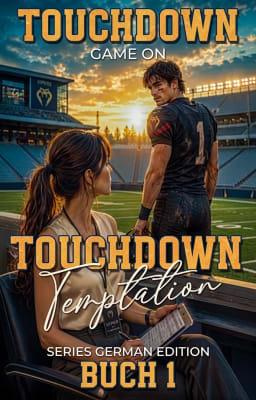 Cover image for Game On: Eine Sports Romance Serie Buch 1: Touchdown