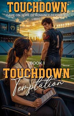 Cover image for Game On: Serie de romance deportivo, libro 1: Touchdown