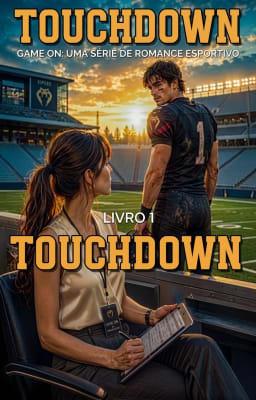 Cover image for Game On: Uma Série de Romance Esportivo Livro 1: Touchdown