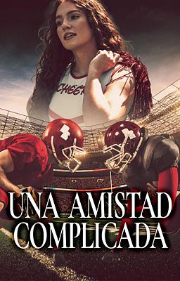 Una amistad complicada