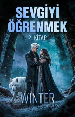 Cover image for Sevgiyi Öğrenmek... 2. Kitap: Winter