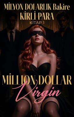 Kirli Para 1. Kitap: Milyon Dolarlık Bakire
