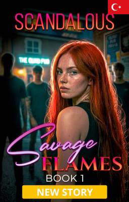 Savage Flames Serisi 1. Kitap: Skandal