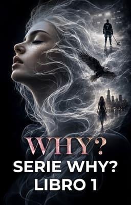 Cover image for Serie WHY? Libro 1: WHY?