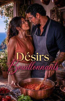 Désirs bouillonnants