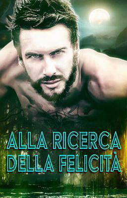 Alla ricerca della felicità