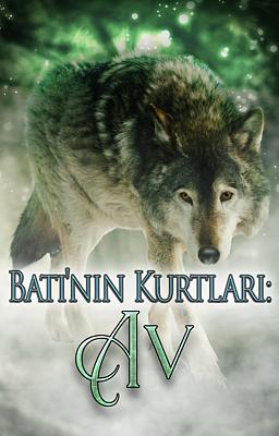 Cover image for Batı'nın Kurtları: Av