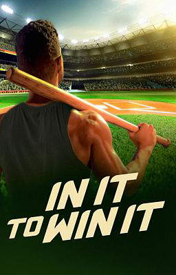 In It to Win It