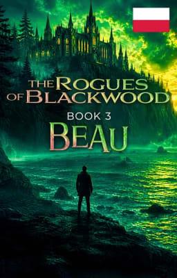 Cover image for Łotry z Blackwood 3: Beau