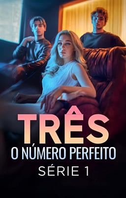 Três - O Número Perfeito