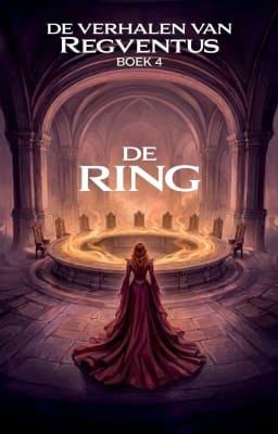 Cover image for De verhalen van Regventus 4: De Ring