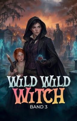 Cover image for Wild Wild Witch Band 3: Band 3