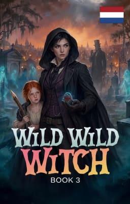 Cover image for Wilde Wilde Heks Boek 3: Boek 3