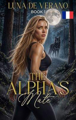 Luna de Verano Tome 1 : La partenaire de l'Alpha