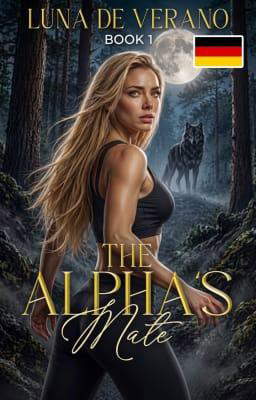 Luna de Verano Buch 1: Die Gefährtin des Alphas