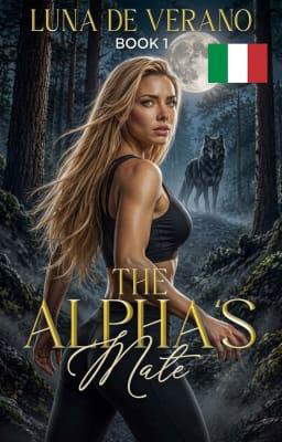 Luna de Verano Libro 1: La compagna dell'Alpha