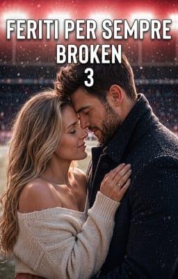 Cover image for Broken 3 - Feriti per sempre