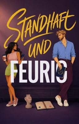 Cover image for Standhaft und feurig