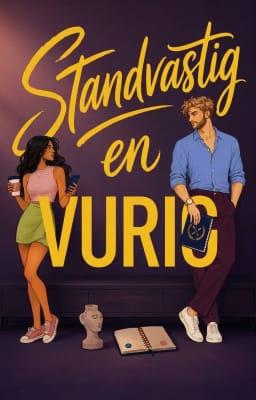 Standvastig en Vurig