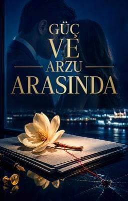 Güç ve Arzu Arasında